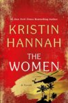 A photo of the Kristin Hannah book, The Women cover.