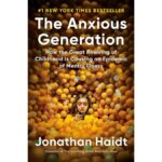 Book cover of the Anxious Generation